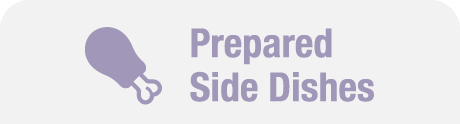 Prepared Side Dishes